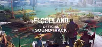 Floodland Soundtrack 1