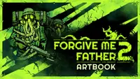 Forgive Me Father 2 Digital Artbook 1