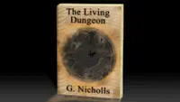 The Living Dungeon: Unearthed 1