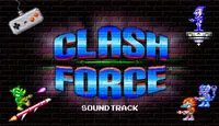 Clash Force - Soundtrack 1