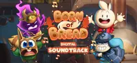 Born of Bread - Digital Soundtrack 1
