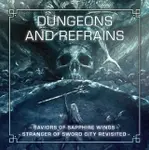 Saviors of Sapphire Wings / Stranger of Sword City Revisited - 'Dungeons and Refrains' Official Soundtrack 1