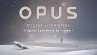 OPUS: Rocket of Whispers - Original Soundtrack 1