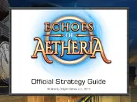 Echoes of Aetheria: Strategy Guide 1