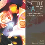 PARTICLE MACE - Soundtrack 1