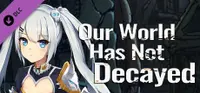 Our world has not decayed - Nasu's new clothing 1