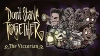 Don'Tシミュレータ Starve Together: Latecomers' Victorian Chest 寶箱 Complete 1