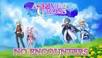 No Encounters - Asdivine Cross 1