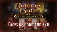 Baldur's Gate: Faces of Good and EVIL Enhanced 1