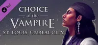 Choice of The Vampire: St. Louis, Unreal City 1
