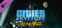 Cities: Skylines - All That Jazz 1