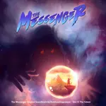 The Messenger Original Soundtrack - Disc II: The Future 1