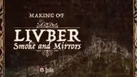 Livber: Smoke and Mirrors - Making of Livber Artbook Deluxe 1