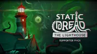 Static Dread: The Lighthouse - Supporter Pack 1