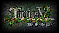 Tactics V: "Obsidian Brigade" - Soundtrack 1