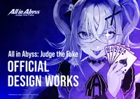All in Abyss: Judge the Fake - OFFICIAL DESIGN WORKS 1