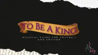 To Be A King Volume 1 - Official Guide 1