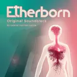 Etherborn Original Soundtrack 2