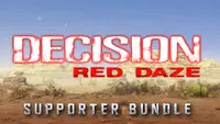 Decision: Red Daze Supporter Bundle 1