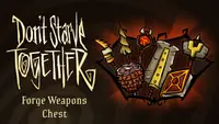 Don't Starve Together: Forge Weapons Chest 1