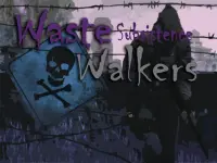 WASTE Walkers Subsistence Complete 1
