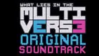 What Lies in the Multiverse - Soundtrack 1