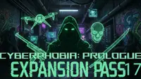 Cyberphobia: Prologue - Expansion Pass 17 1