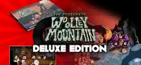 The Mystery Of Woolley Mountain Deluxe 1
