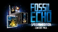 Fossil Echo - Special Edition Content Pack Special 1