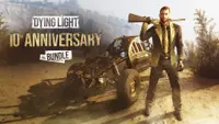 Dying Light - 10th Anniversary Bundle Anniversary 1