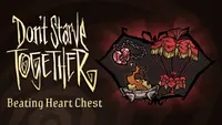 Don't Starve Together: Beating Heart Chest 1